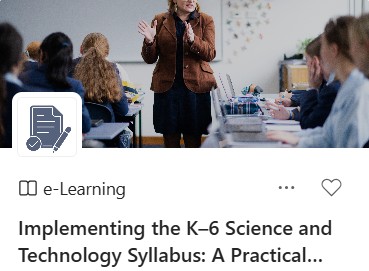Science professional learning called Implementing the K–6 Science and Technology Syllabus