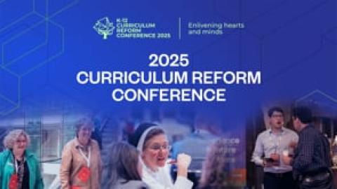 2025 K-12 Curriculum Reform Conference